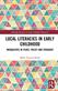 Local Literacies in Early Childhood: Inequalities in Place, Policy and Pedagogy